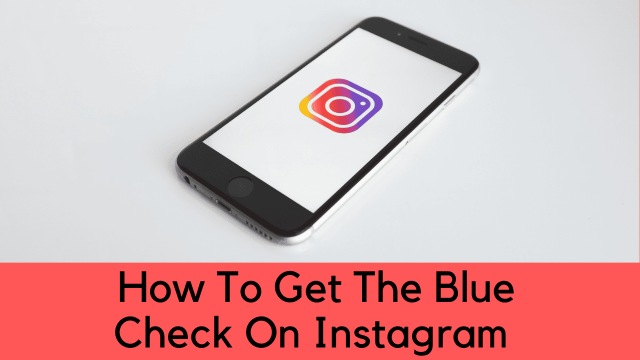 how to get the blue check on instagram 